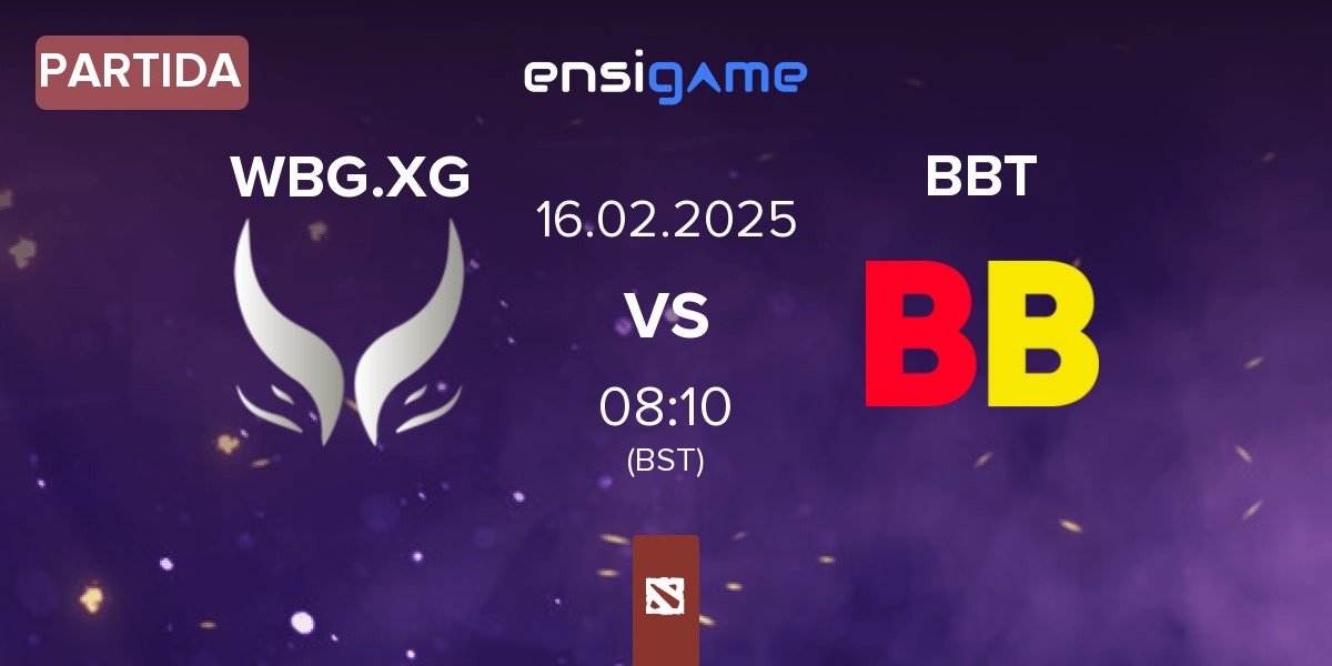 Partida Xtreme Gaming WBG.XG vs BetBoom Team BBT | 16.02