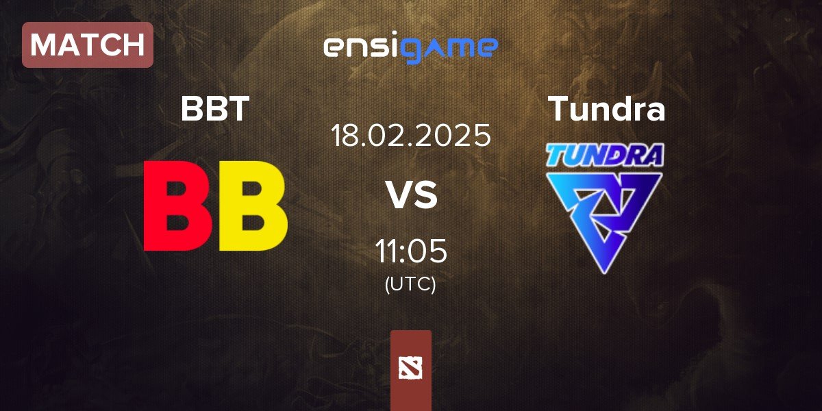 Match BetBoom Team BBT vs Tundra Esports Tundra | 18.02