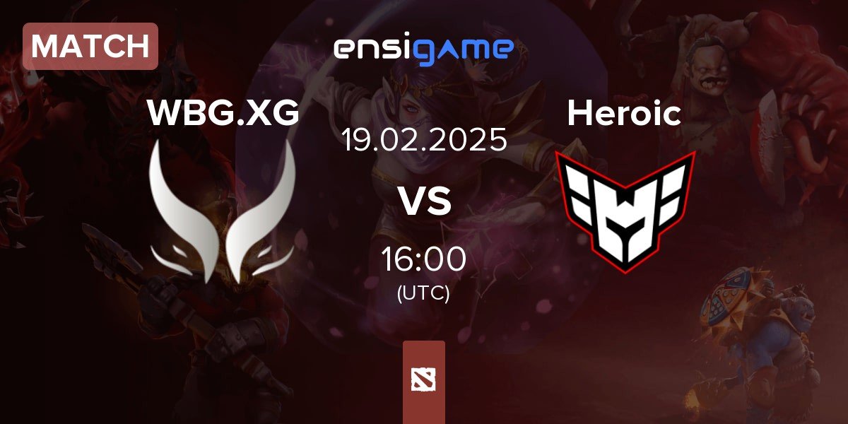 Match Xtreme Gaming WBG.XG vs Heroic | 19.02