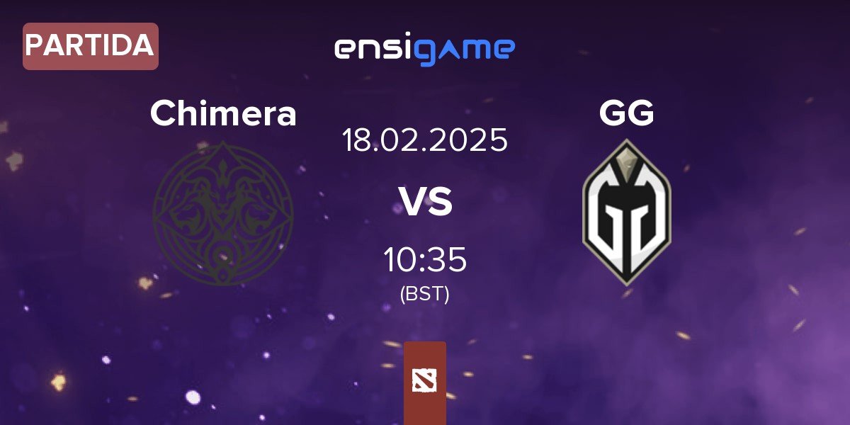 Partida Chimera Esports Chimera vs Gaimin Gladiators GG | 18.02