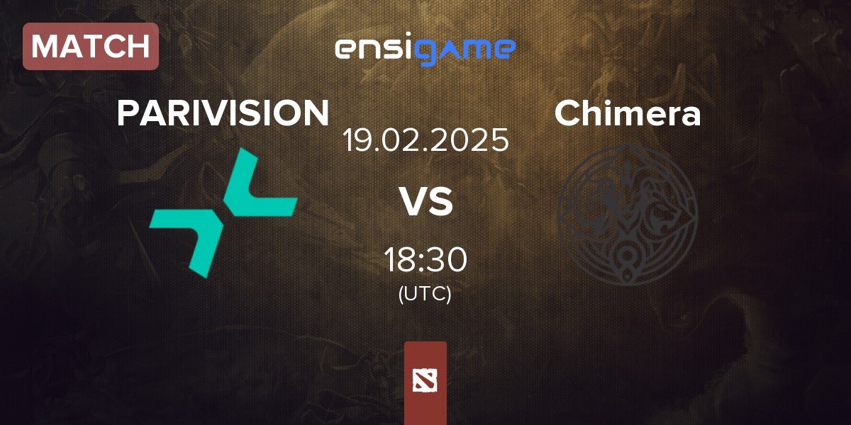 Match PARIVISION vs Chimera Esports Chimera | 19.02