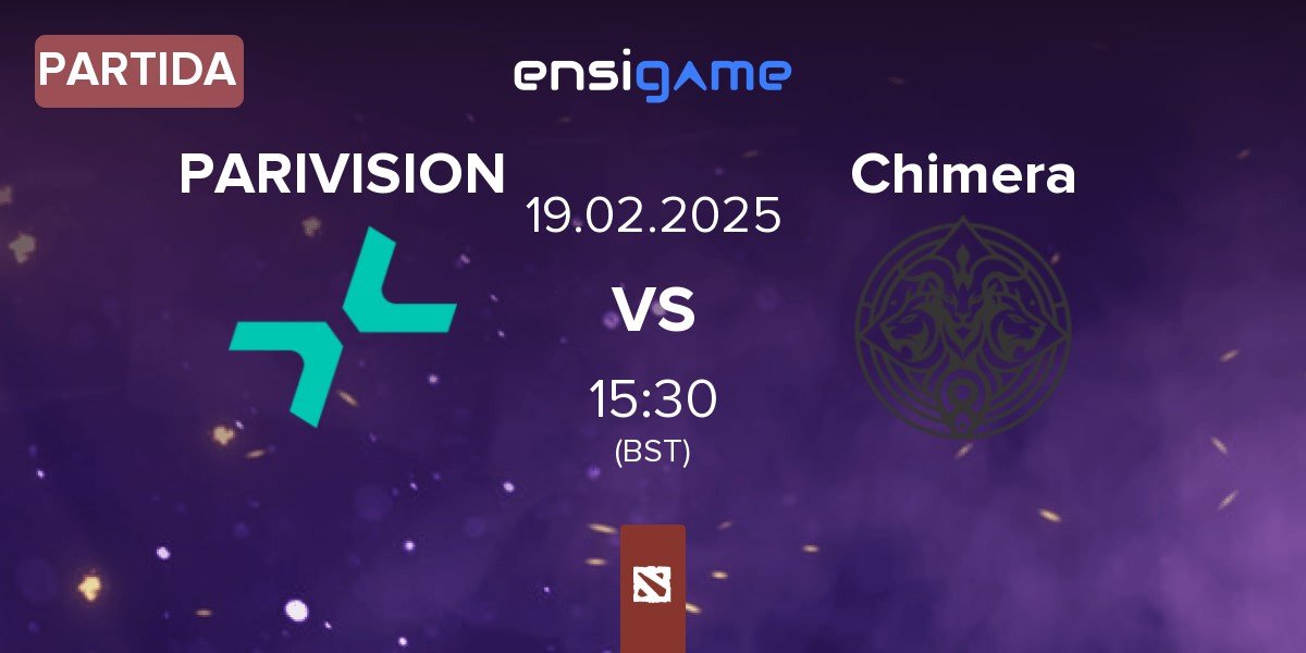 Partida PARIVISION vs Chimera Esports Chimera | 19.02