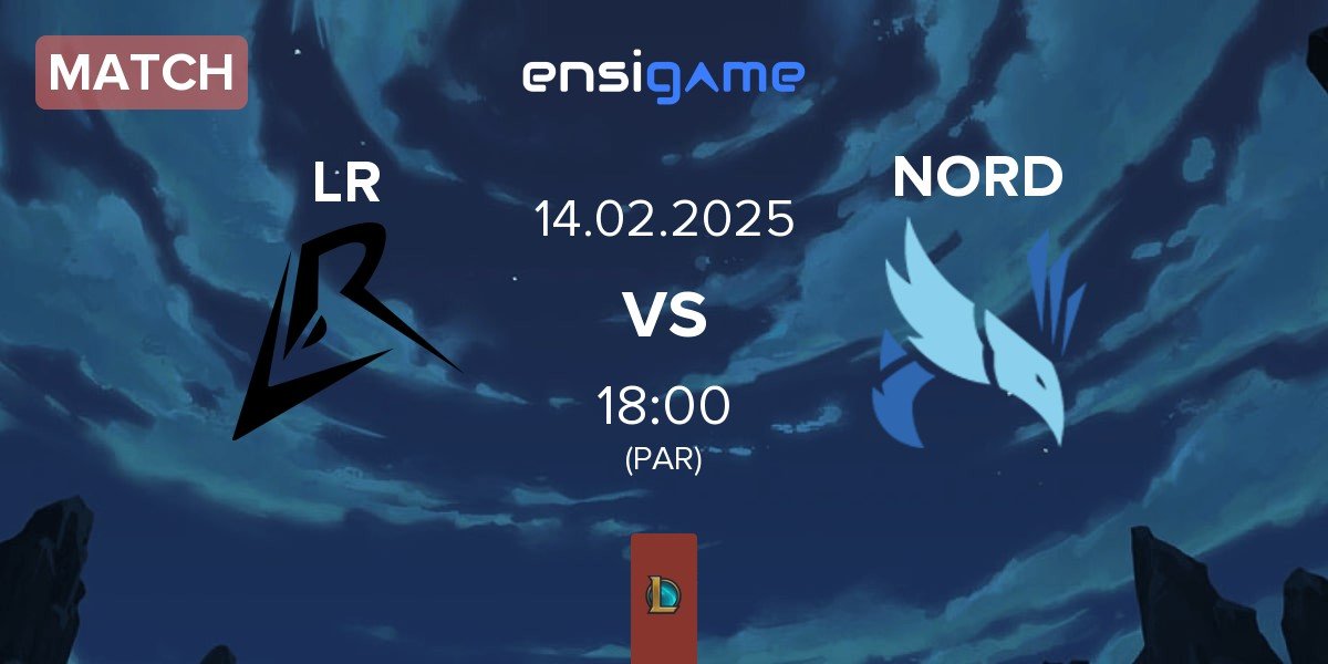 Match Los Ratones LR vs NORD Esports NORD | 14.02