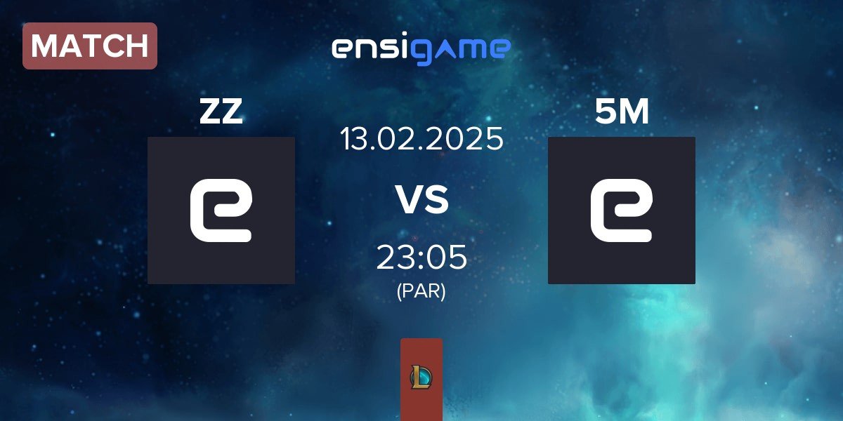 Match ZeroZone Gaming ZZG vs 5M Esports 5M | 13.02