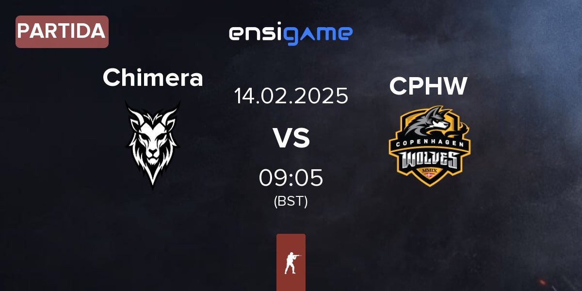 Partida Chimera Esports Chimera vs Copenhagen Wolves CPHW | 14.02