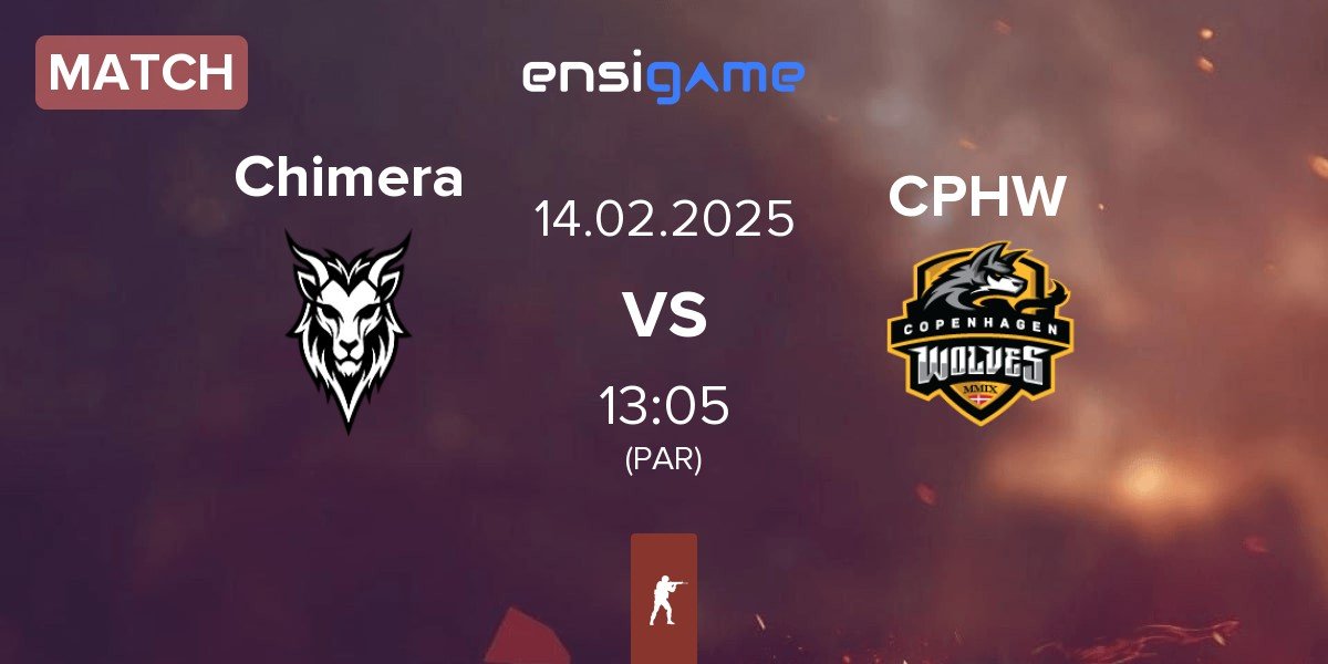 Match Chimera Esports Chimera vs Copenhagen Wolves CPHW | 14.02