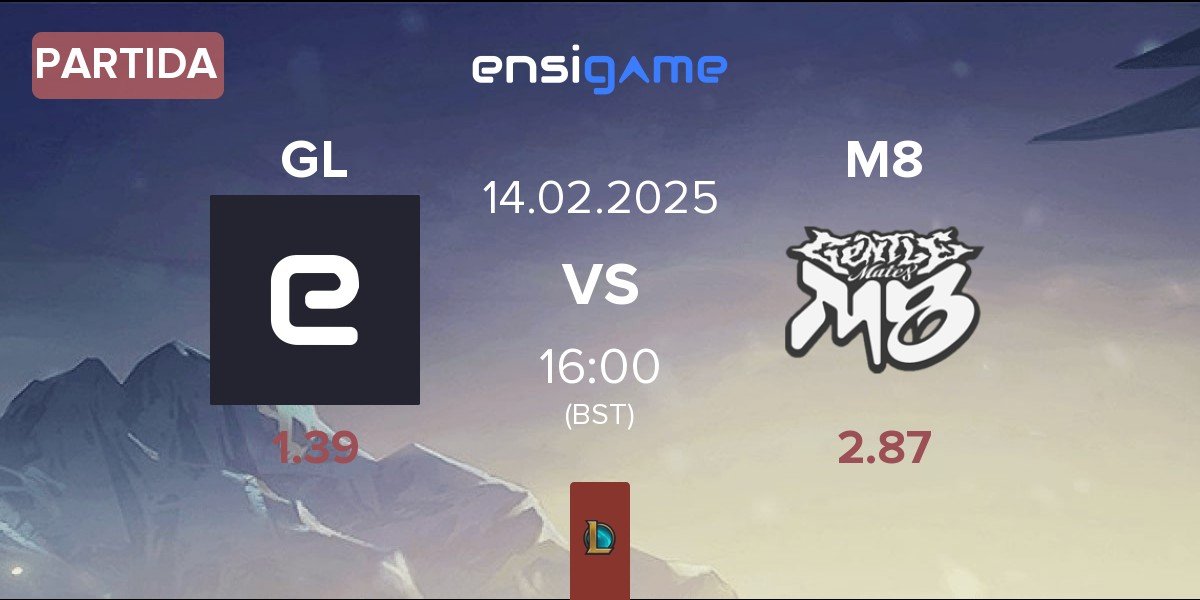 Partida Galions GL vs Gentle Mates M8 | 14.02