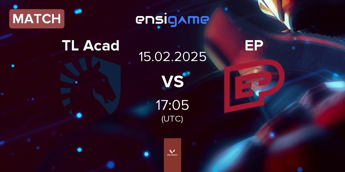 Match Team Liquid Academy TL Acad vs Enterprise Esports EP | 15.02