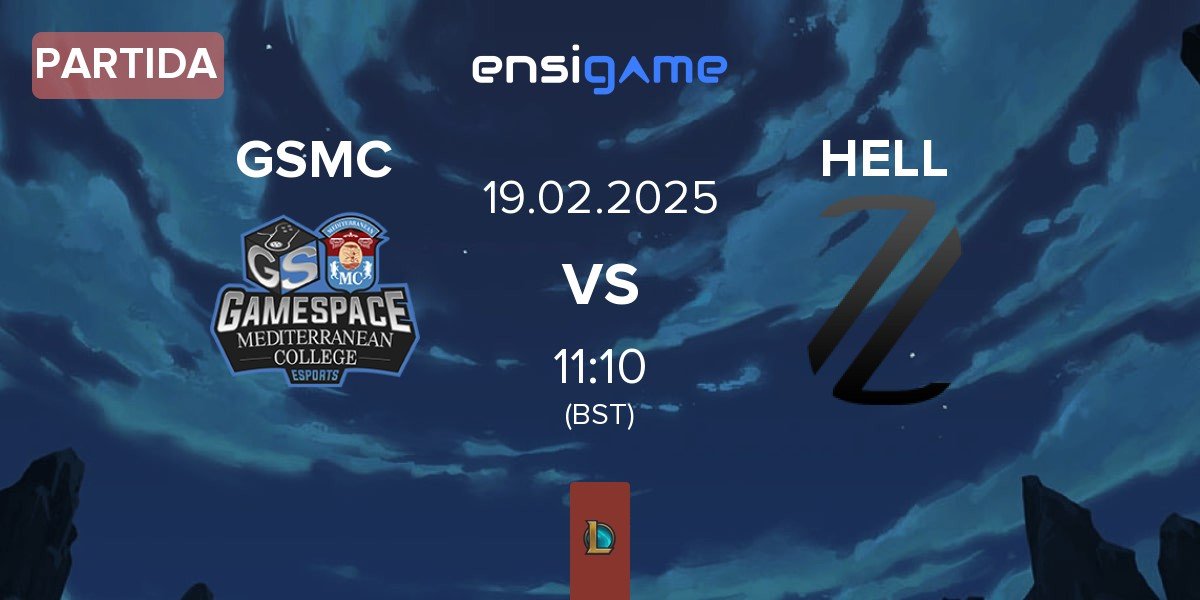 Partida Gamespace MCE GSMC vs Zerolag Esports HELL | 19.02