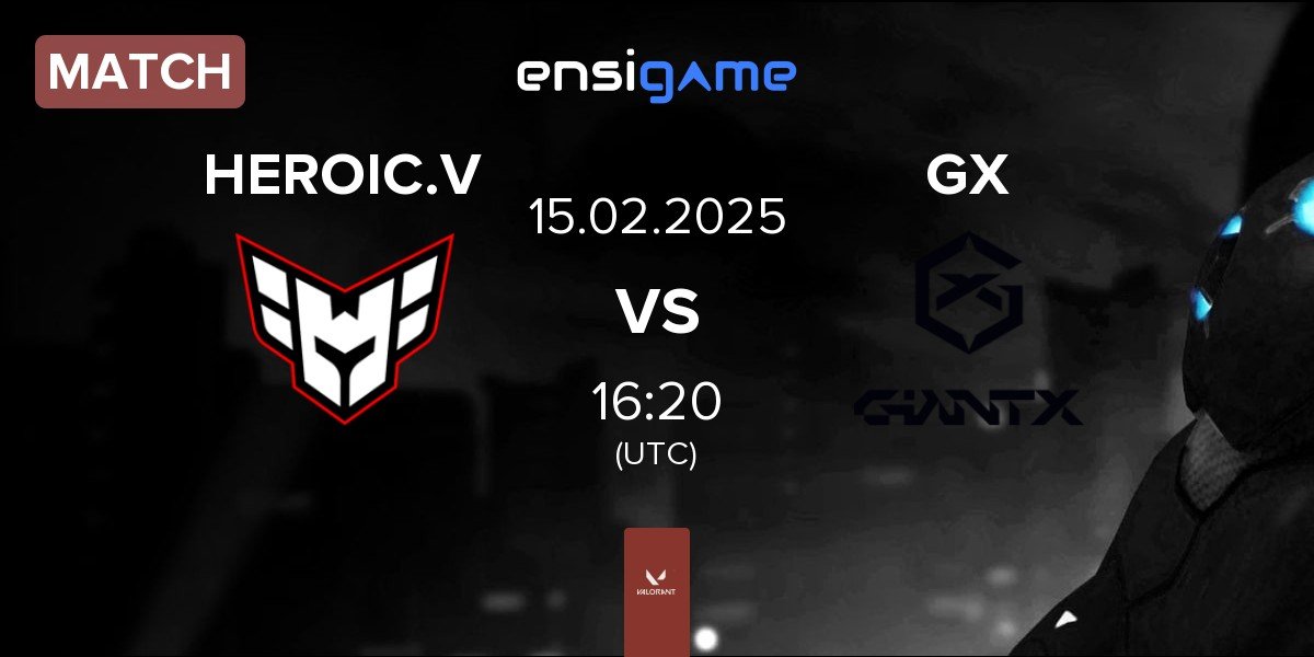 Match HEROIC Valkyries HEROIC.V vs GIANTX GC GX | 15.02