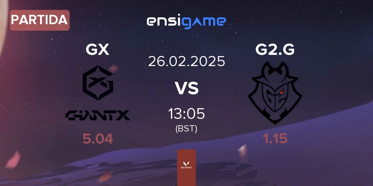 Partida GIANTX GC GX vs G2 Gozen G2.G | 26.02