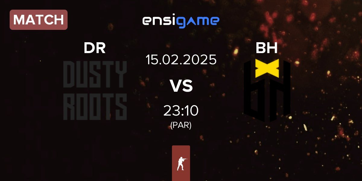 Match Dusty Roots DR vs Bounty Hunters BH | 15.02