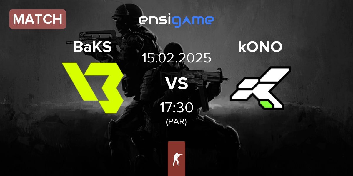 Match BakS eSports BaKS vs kONO.ECF kONO | 15.02