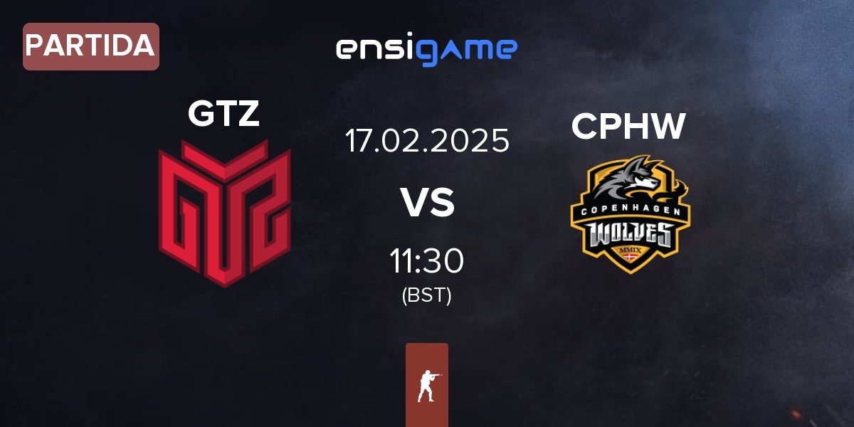 Partida GTZ Esports GTZ vs Copenhagen Wolves CPHW | 17.02