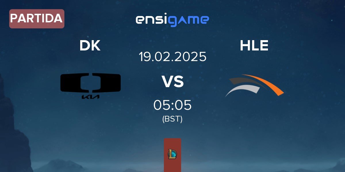 Partida Dplus KIA DK vs Hanwha Life Esports HLE | 19.02