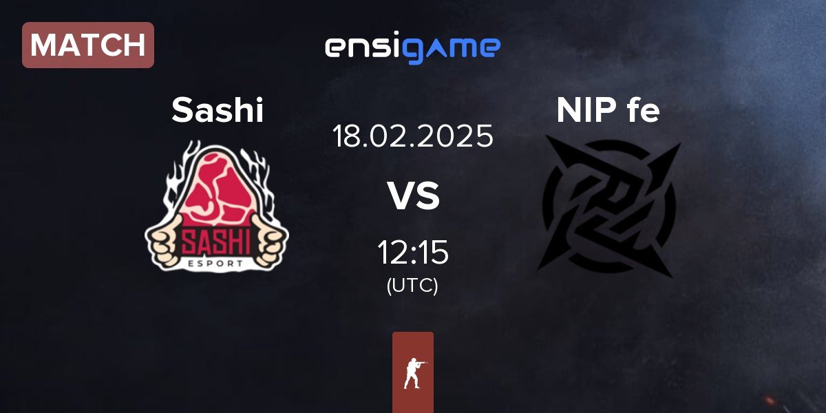 Match Sashi Esport Sashi vs NIP Impact NIP fe | 18.02