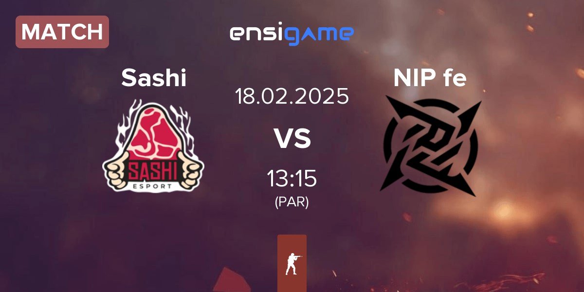 Match Sashi Esport Sashi vs NIP Impact NIP fe | 18.02