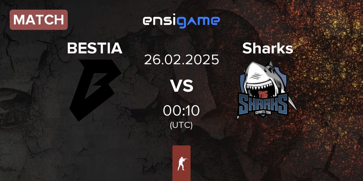 Match BESTIA vs Sharks Esports Sharks | 26.02