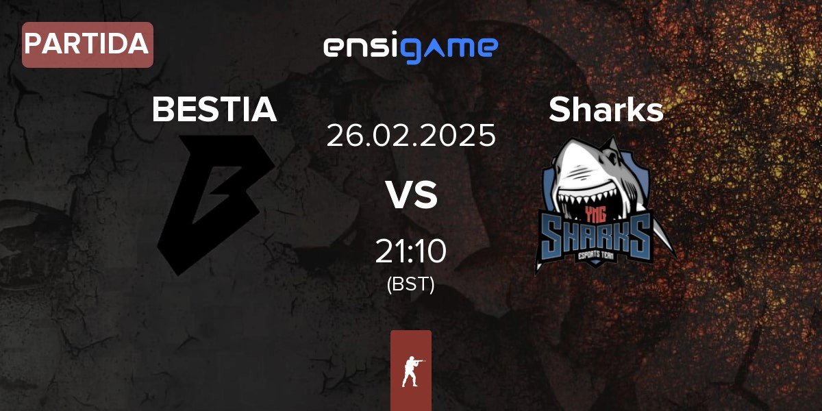 Partida BESTIA vs Sharks Esports Sharks | 26.02