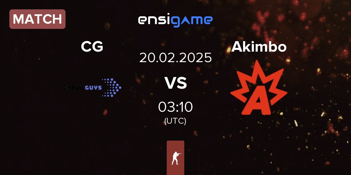 Match Chill Guys CG vs Akimbo Esports Akimbo | 20.02