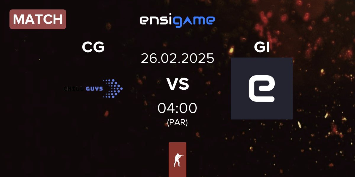 Match Chill Guys CG vs Getting Info GI | 26.02