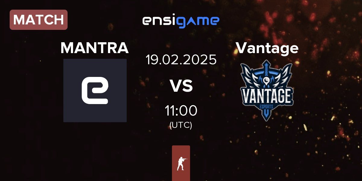 Match MANTRA vs Vantage | 19.02