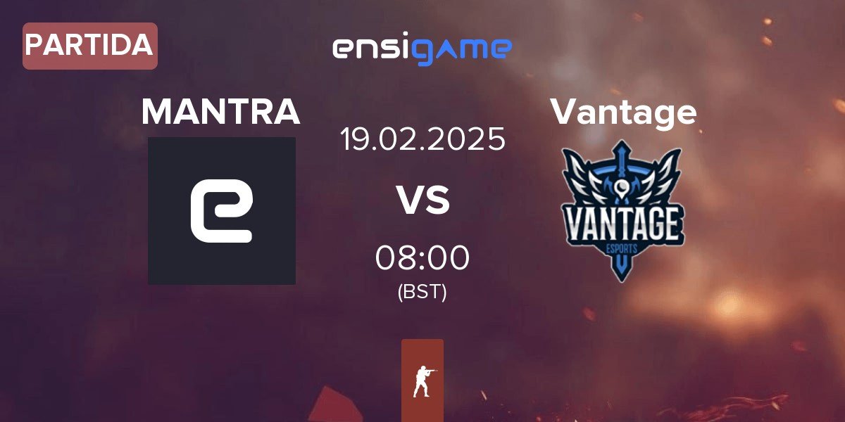 Partida MANTRA vs Vantage | 19.02