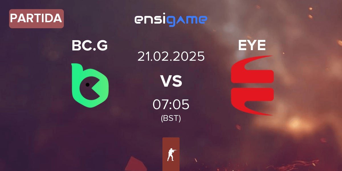 Partida BC.Game Esports BC.G vs EYEBALLERS EYE | 21.02