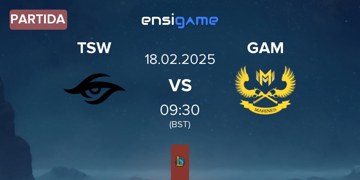 Partida Team Secret Whales TSW vs GAM Esports GAM | 18.02