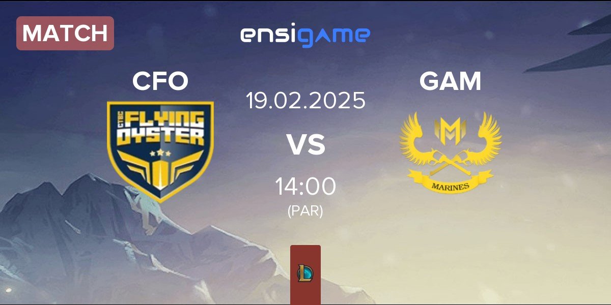 Match CTBC Flying Oyster CFO vs GAM Esports GAM | 19.02