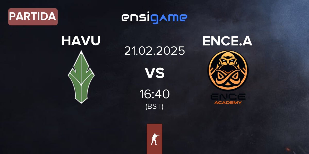 Partida HAVU Gaming HAVU vs ENCE Academy ENCE.A | 21.02