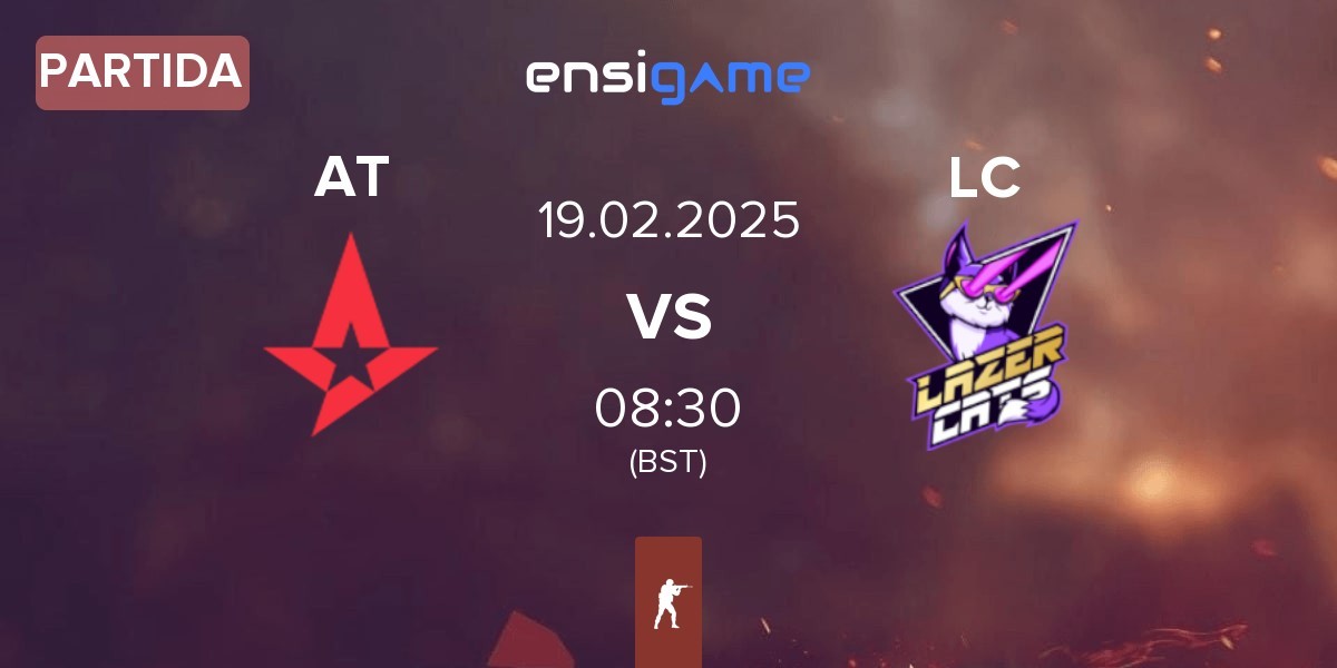 Partida Astralis Talent AT vs Lazer Cats LC | 19.02