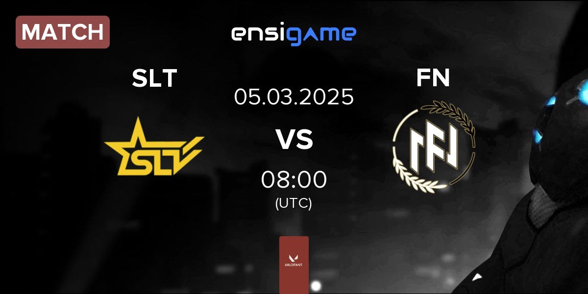 Match SLT vs FN Esports FN | 05.03