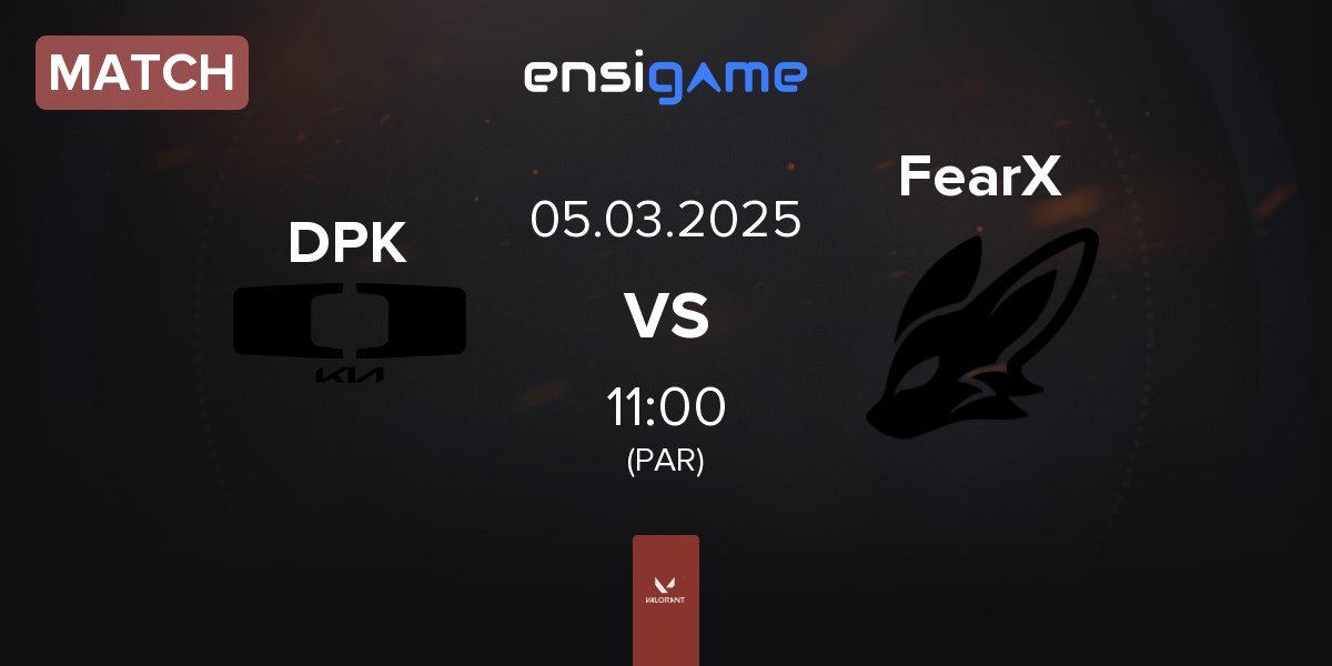 Match Dplus KIA DPK vs FearX | 05.03