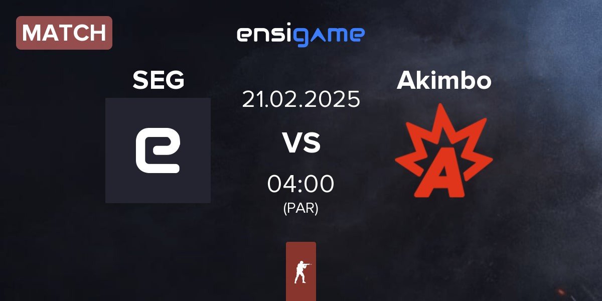 Match SUPER EVIL GANG SEG vs Akimbo Esports Akimbo | 21.02