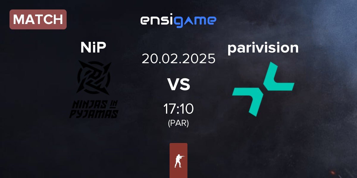 Match Ninjas in Pyjamas NiP vs PARIVISION parivision | 20.02