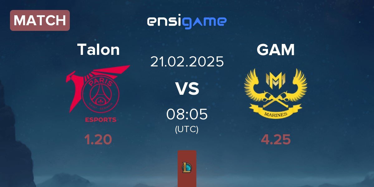 Match Talon vs GAM Esports GAM | 21.02