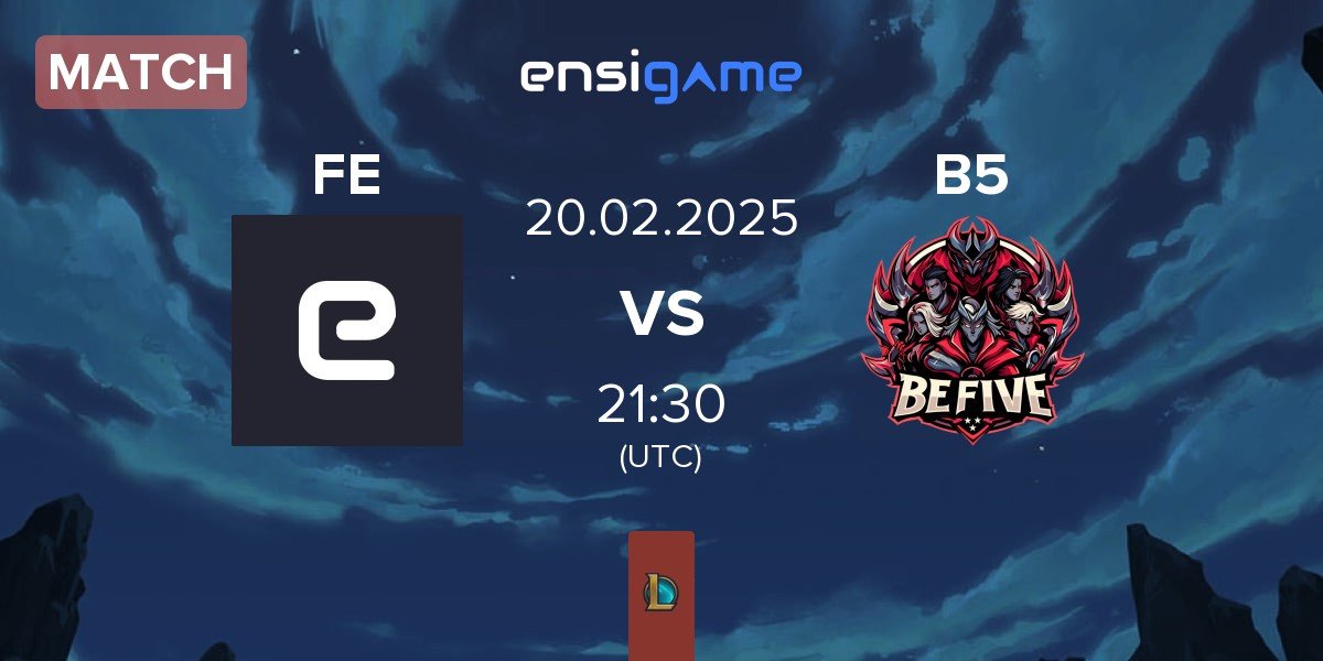 Match Fantastic Esports FE vs BeFive B5 | 20.02