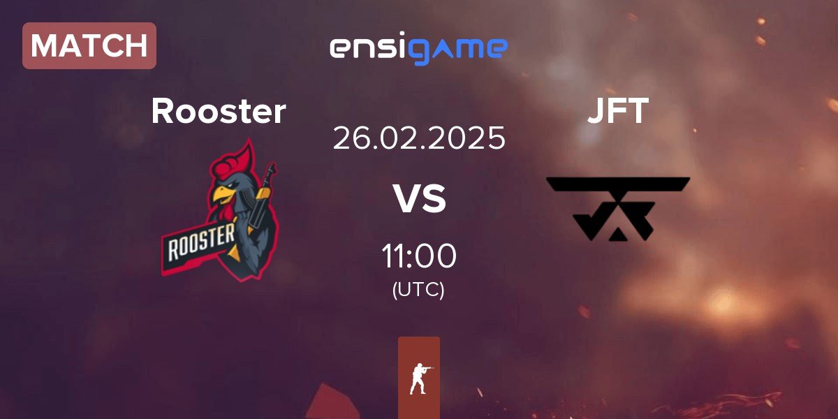 Match Rooster vs Justice For Tomorrow JFT | 26.02