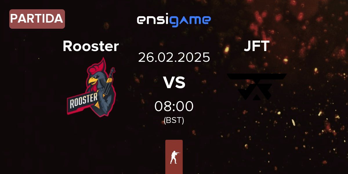 Partida Rooster vs Justice For Tomorrow JFT | 26.02