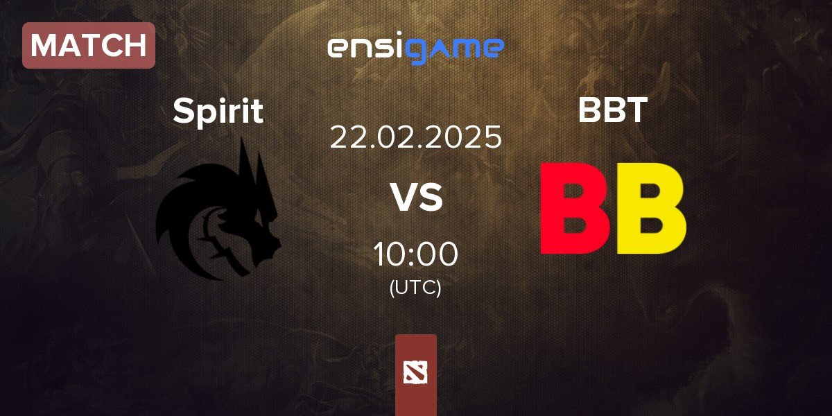 Match Team Spirit Spirit vs BetBoom Team BBT | 22.02