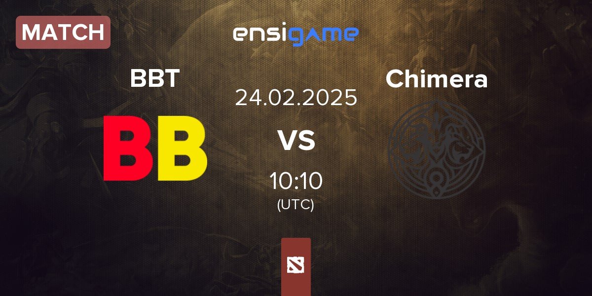 Match BetBoom Team BBT vs Chimera Esports Chimera | 24.02