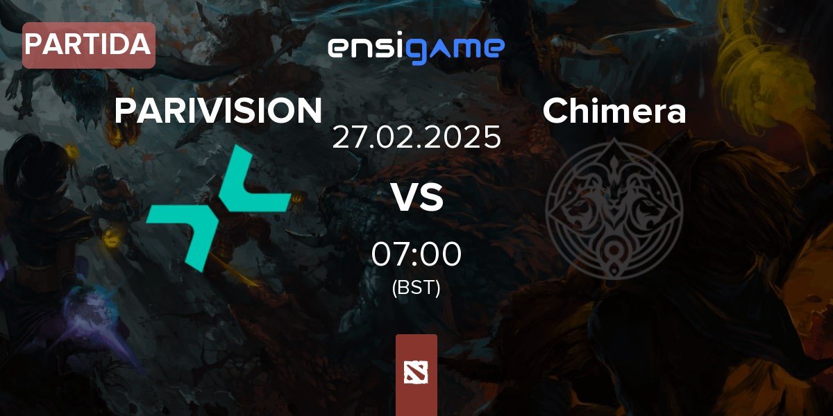 Partida PARIVISION vs Chimera Esports Chimera | 27.02