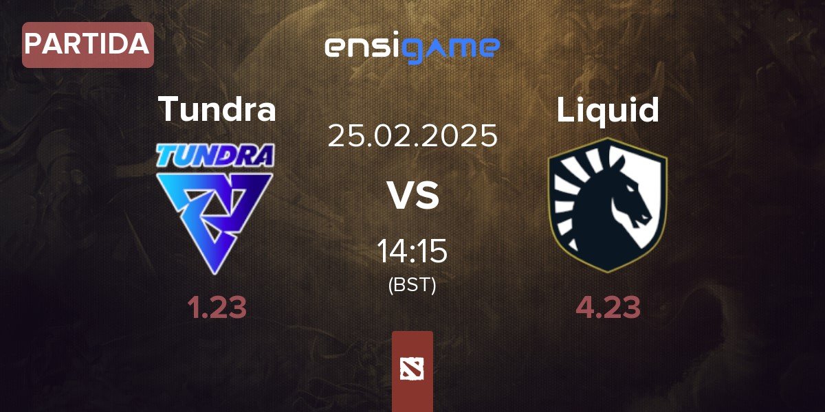 Partida Tundra Esports Tundra vs Team Liquid Liquid | 25.02