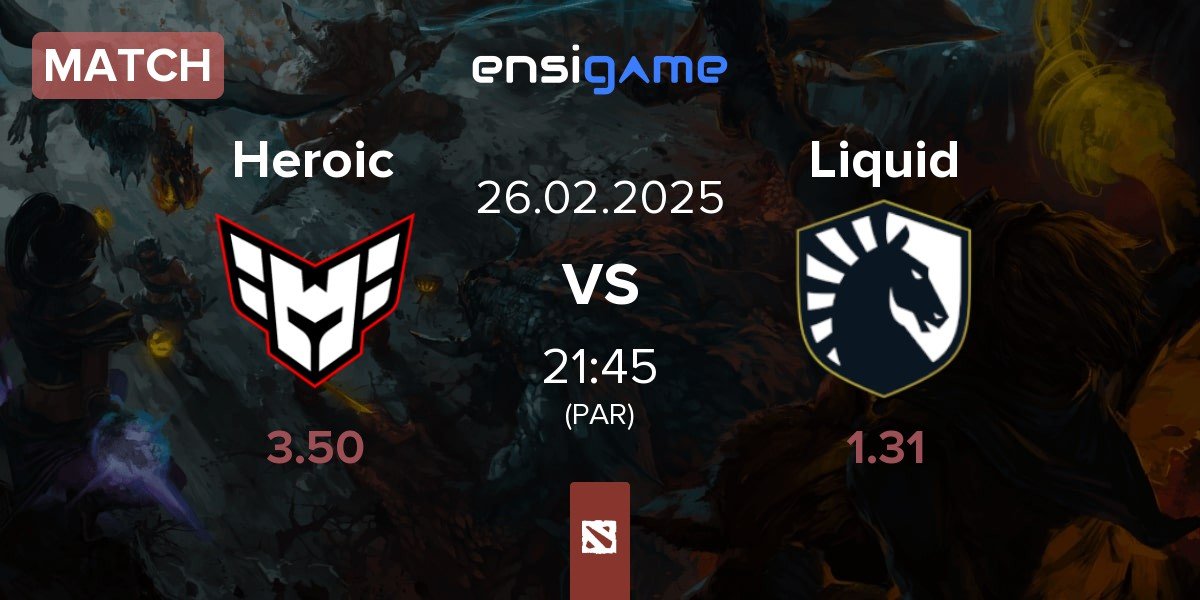 Match Heroic vs Team Liquid Liquid | 26.02