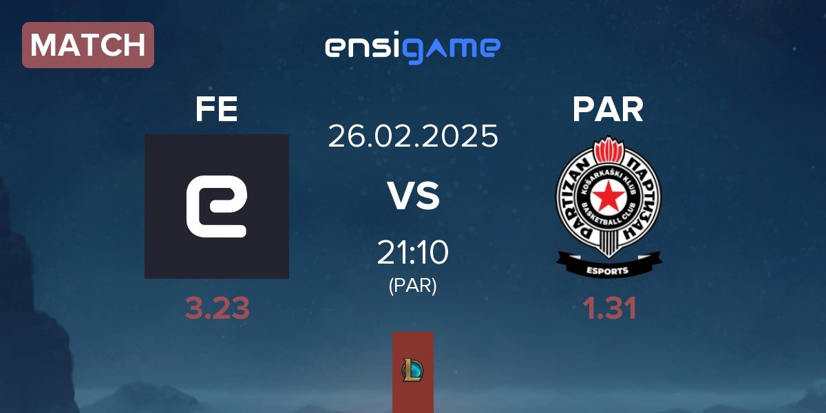 Match Fantastic Esports FE vs Partizan Esports PAR | 26.02