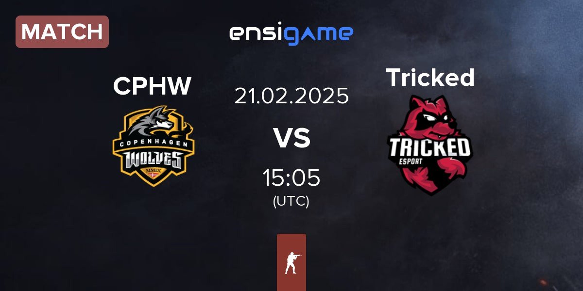 Match Copenhagen Wolves CPHW vs Tricked eSports Tricked | 21.02