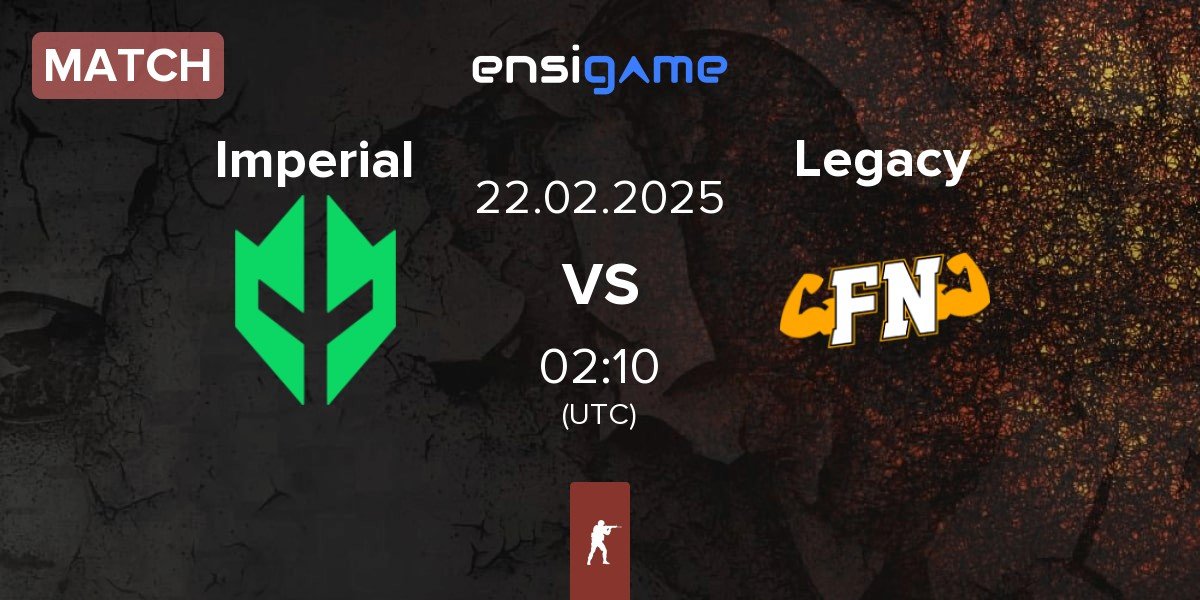 Match Imperial Esports Imperial vs Legacy | 22.02