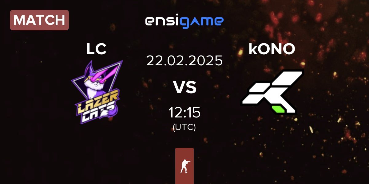 Match Lazer Cats LC vs kONO.ECF kONO | 22.02