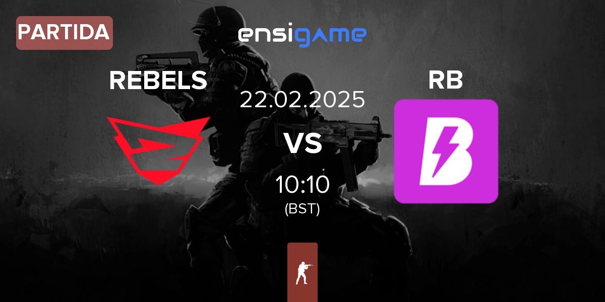 Partida Rebels Gaming REBELS vs RUSH B RB | 22.02